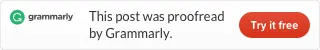 Grammarly banner saying “This post was proofread by Grammarly” and “Try it free”