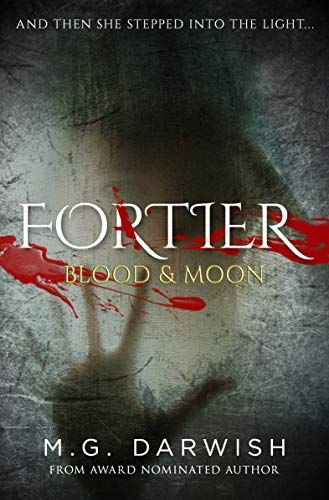 Cover of Fortier: Blood & Moon by M.G. Darwish
