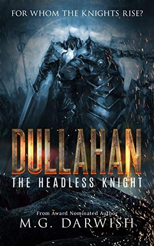 Cover of Dullahan: The Headless Knight by M.G. Darwish