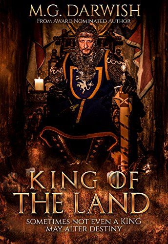 Cover of King of the Land by M.G. Darwish