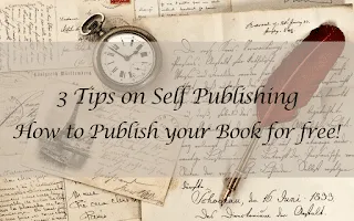 Vintage writing desk graphic with text, 3 tips on self publishing, how to publish your book for free!